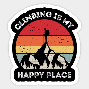 Climbing is My Happy Place. Climbing Sticker